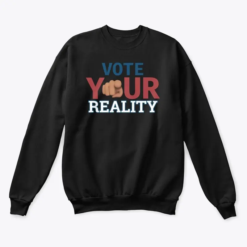 Vote Your Reality