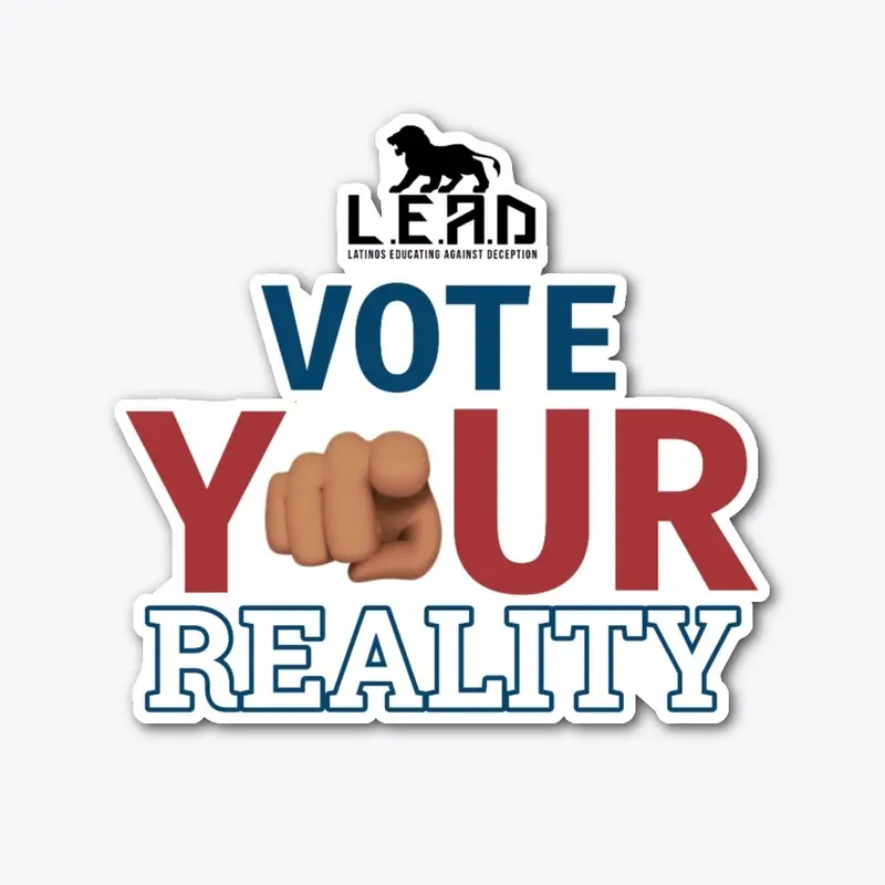 Vote Your Reality